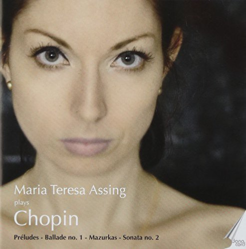 Chopin / Assing - Maria Teresa Assing Plays Chopin - Music CD