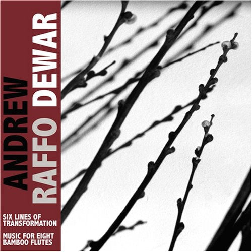 Dewar,andrew Raffo - Six Lines Of Transformation / Music For Eight - Music CD