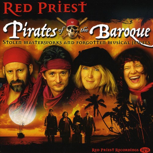 Red Priest - Pirates Of The Baroque - Music CD