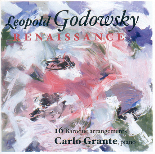 Rameau / Corell / Scarlatti / Grante - Leopold Godowsky Renaissance - Music CD