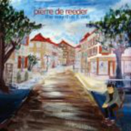 De Reeder,pierre - Way That It Was - Music CD