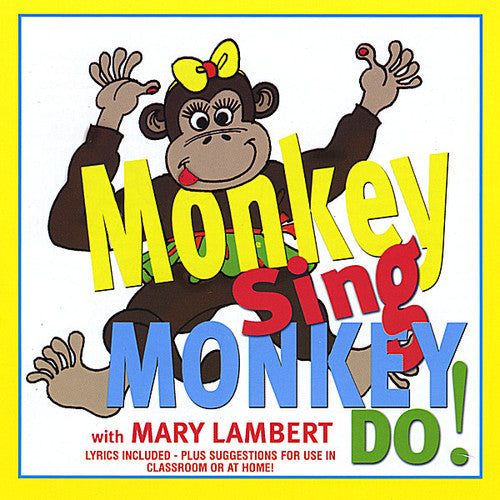 Lambert,mary - Monkey Sing Monkey Do! - Music CD
