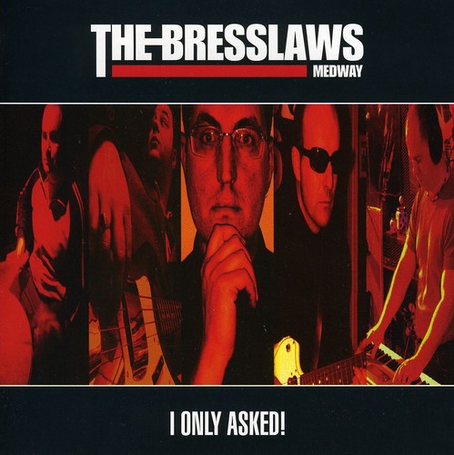 Bresslaws - I Only Asked - Music CD