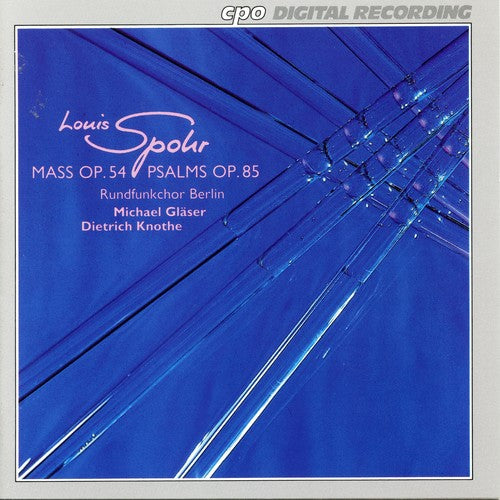 Spohr / Knothe / Berlin Radio Choir - Mass / Psalms - Music CD