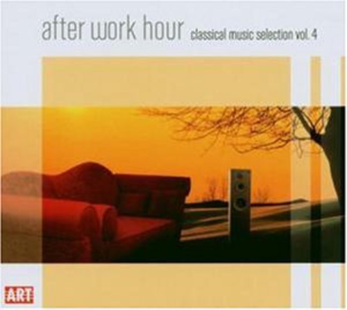 After Work Hour: Classical Music Selection 4 / Var - After Work Hour: Classical Music Selection 4 / Var - Music CD