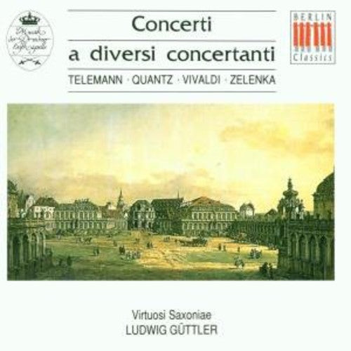 Telemann / Quantz / Vivaldi - Concerti A Diversi Concertanti - Music CD
