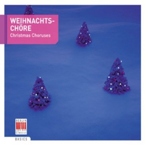 the album cover for Christmas Choruses - Christmas Choruses