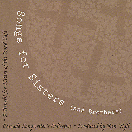 the album cover for Cascade Songwriter's Collective - Songs for Sisters