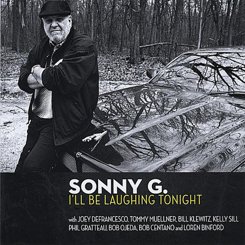 the album cover for Sonny G - I'll Be Laughing Tonight