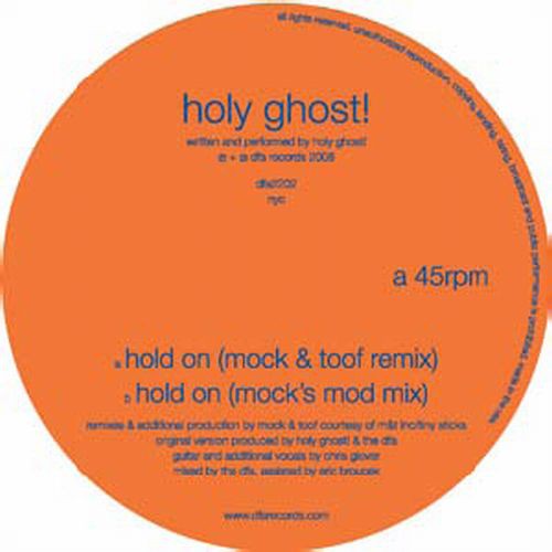 Holy Ghost! - Mock & Toof Remixes-Hold on Vinyl Record