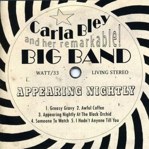 the album cover for Carla Bley - Appearing Nightly
