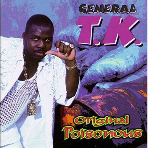 General Tk - Original Poisonous - Music CD