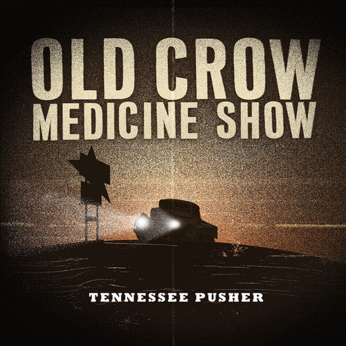 the album cover for Old Crow Medicine Show - Tennessee Pusher