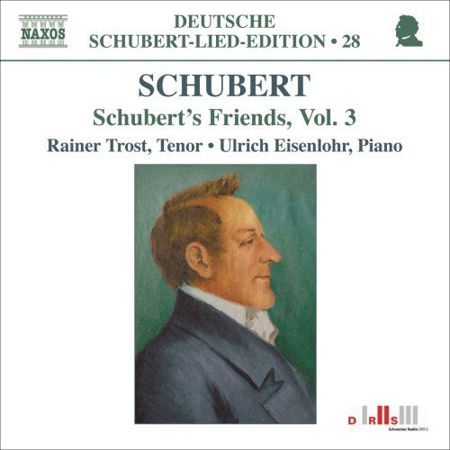 Schubert / Trost / Eiseniohr - Schubert's Friend's 3 - Music CD