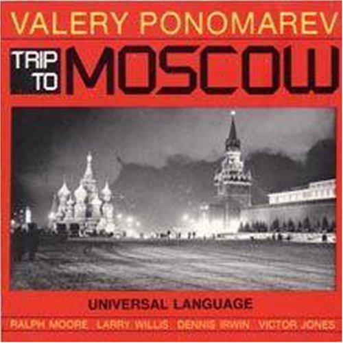 Ponomarev,valery - Trip To Moscow - Music CD