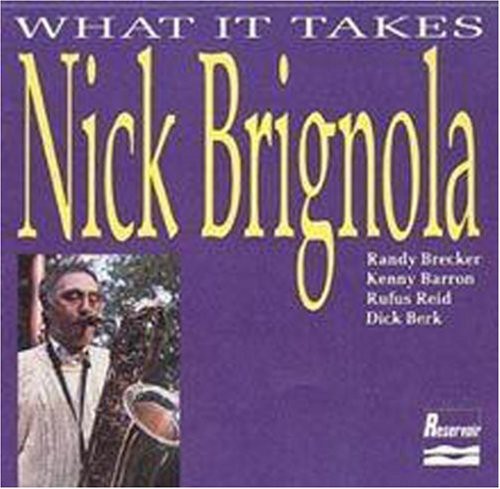 Brignola,nick - What It Takes - Music CD