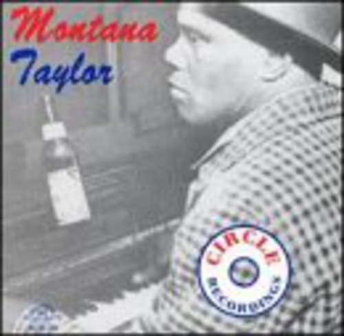 the album cover for MONTANA TAYLOR - With Chippie Hill & Almond Leonard