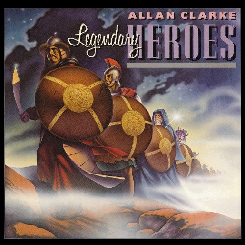 the album cover for Allan Clarke - Legendary Heroes