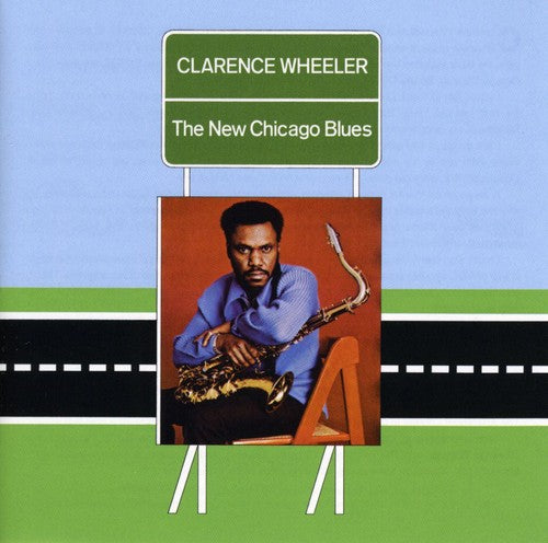 Wheeler,clarence - New Chicago Blues - Music CD