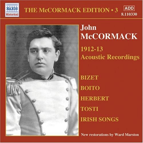 Acoustic Victor And Hmv Recordings 1912-14, Vol.1 - Mccormack Edition Vol.3, Pe - Music CD