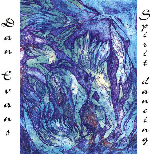 Evans,dan - Spirit Dancing - Music CD