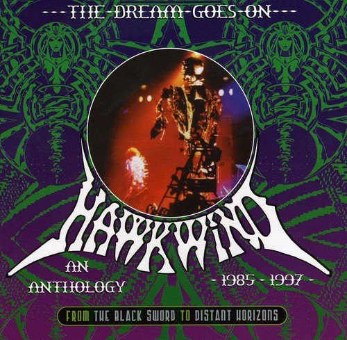 Hawkwind - Dream Goes On: From Black Sword To Distant Horizon - Music CD
