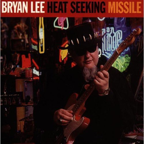 the album cover for Bryan Lee - Heat Seeking Missile