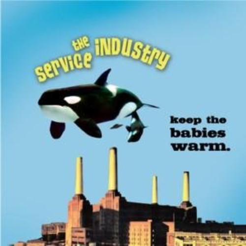 the album cover for Service Industry - Keep the Babies Warm