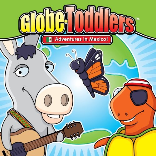 Tot Talk Inc. - Globe-toddlers Adventures In Mexico - Music CD