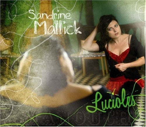 Mallick,sandrine - Lucioles - Music CD