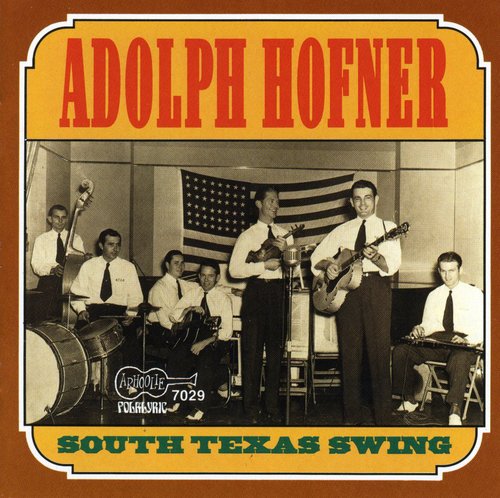 Hofner,adolph - South Texas Swing - Music CD