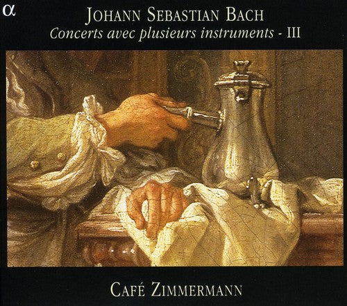 Bach,j.s. / Cafe Zimmermann - Concerts Avec Plusieurs Instruments 3 - Music CD