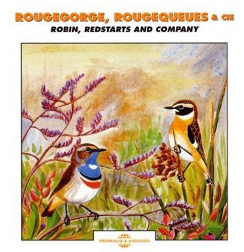 Roche / Chevereau / Sounds Of Nature - Robin: Redstarts & Company - Music CD