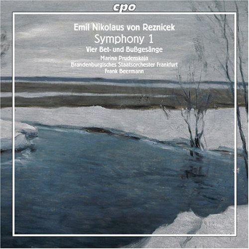 Reznicek / Prudenskaja / Brandenburgisches Orch - Symphony No. 1 / Vier Bet-und Bussgesange - Music CD