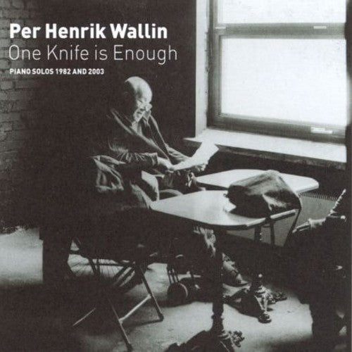 Per Henrik Wallin - One Knife Is Enough - Music CD
