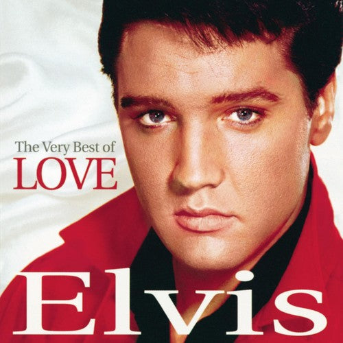 the album cover for Elvis Presley - The Very Best Of Love