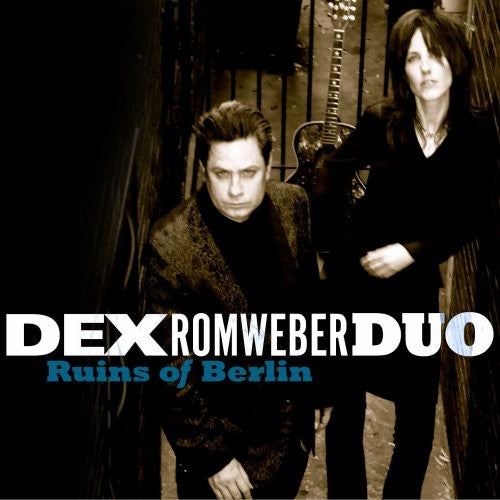 the album cover for Dex Romweber Duo - Ruins of Berlin