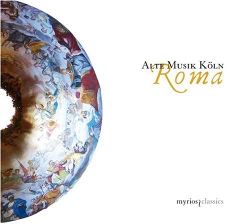 Alte Musik Koln - Roma - Music CD