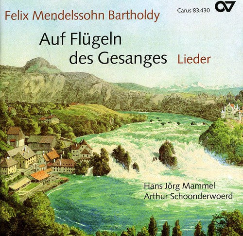 the album cover for Felix Mendelssohn - Mendelssohn Auf Flugein Des Gesanges