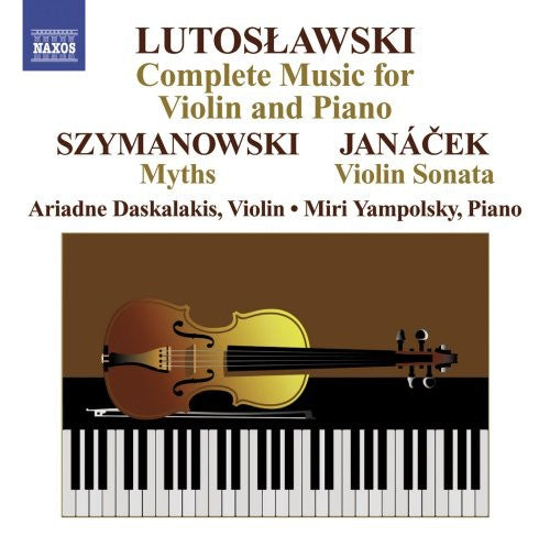 Lutoslawski / Szymanowski / Daskalakis / Yampolsky - Complete Works For Violin & Piano - Music CD