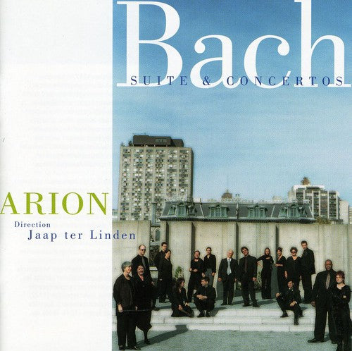 Bach,j.s. / Arion Baroque Orchestra / Ter Linder - Suite & Concertos - Music CD