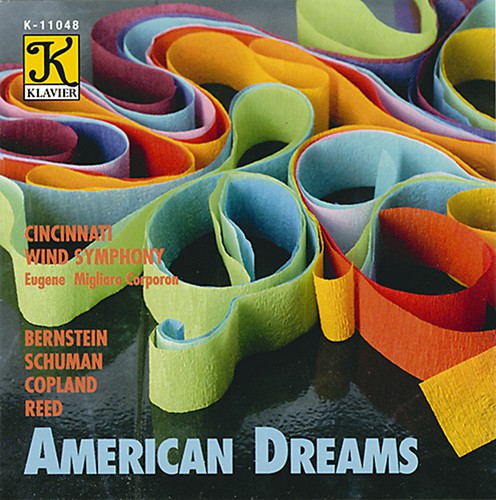 the album cover for Cincinnati Wind Symphony - American Dreams