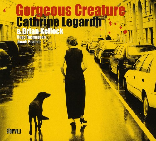 Legardh,cathrine - Gorgeous Creature - Music CD