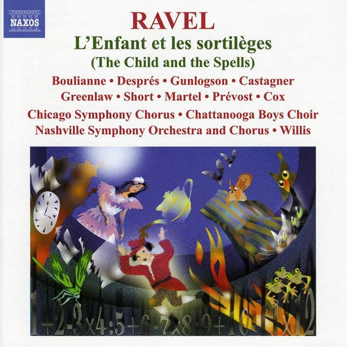 Ravel / Boulianne / Despres / Csoc / Willis - L'enfant Et Les Sortileges - Music CD