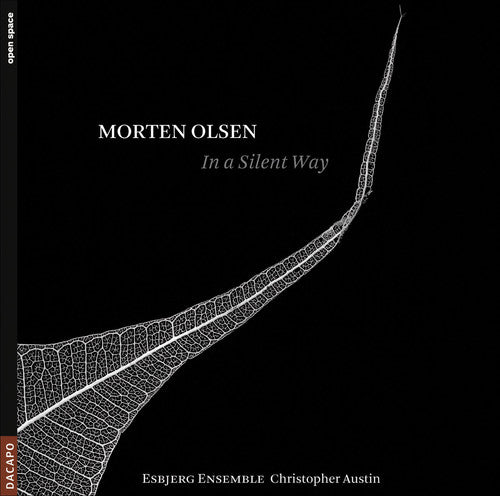 Olsen / Esbjerg Ensemble / Austin - In A Silent Way - Music CD