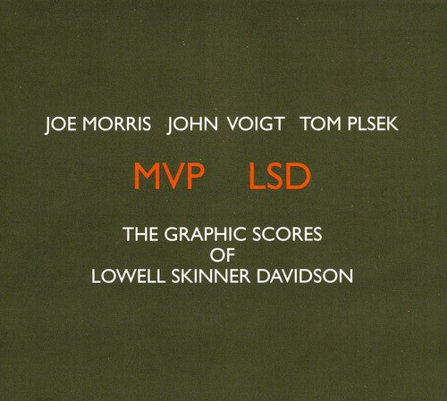 the album cover for Joe Morris (Guitar) - MVP LSD: The Graphic Scores Of Lowell Skinner Davidson