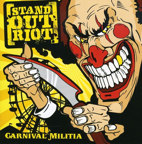 the album cover for Stand Out Riot - Stand Out Riot : Carnival Militia