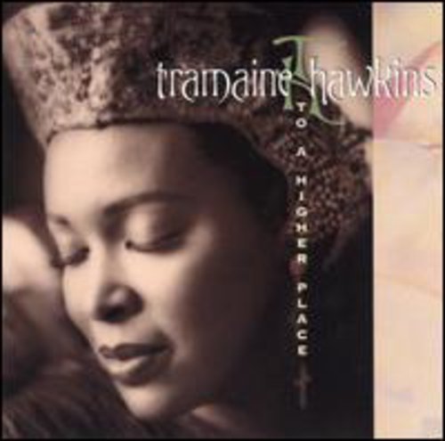 the album cover for Tramaine Hawkins - Higher Place