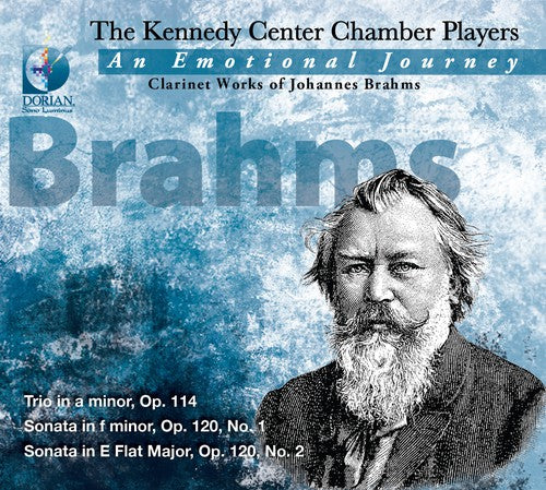 Brahms / Kennedy Center Chamber Players - Emotional Journey: Clarinet Works Of Johannes - Music CD