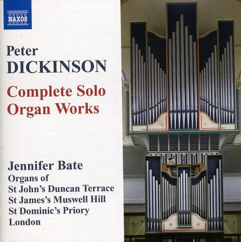 Dickinson / Bate - Complete Solo Organ Works - Music CD